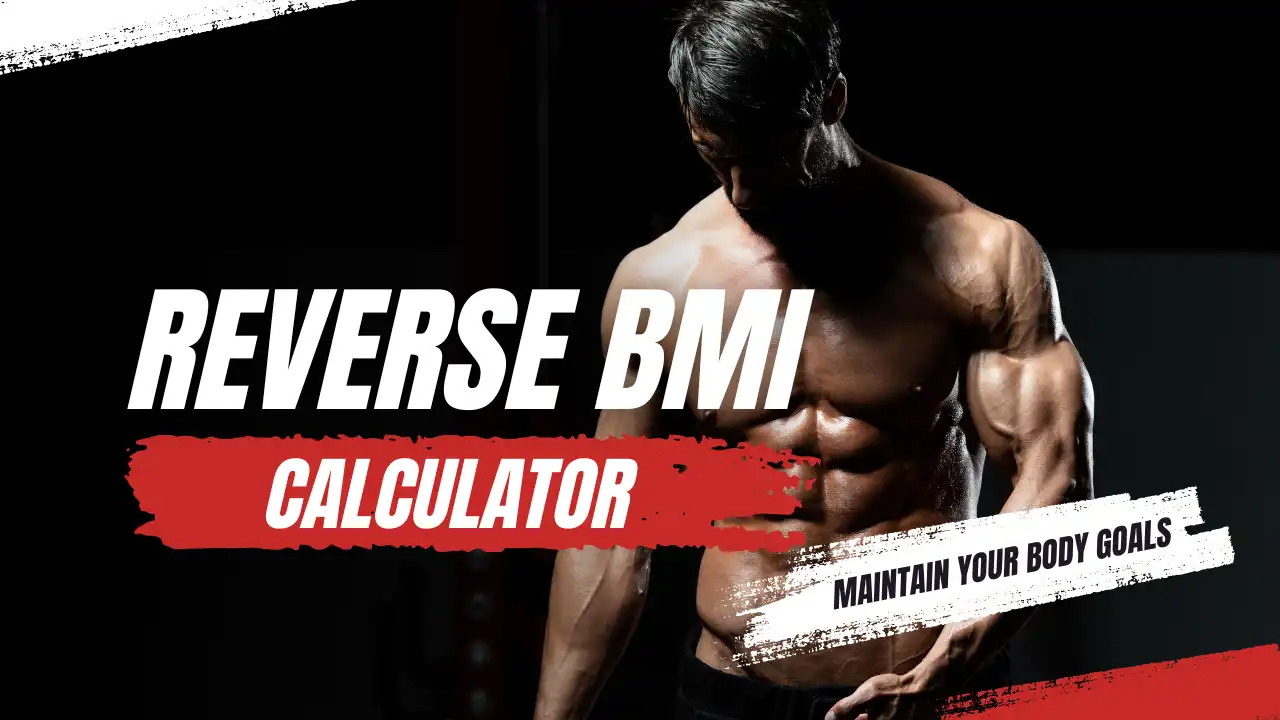 Reverse BMI Calculator