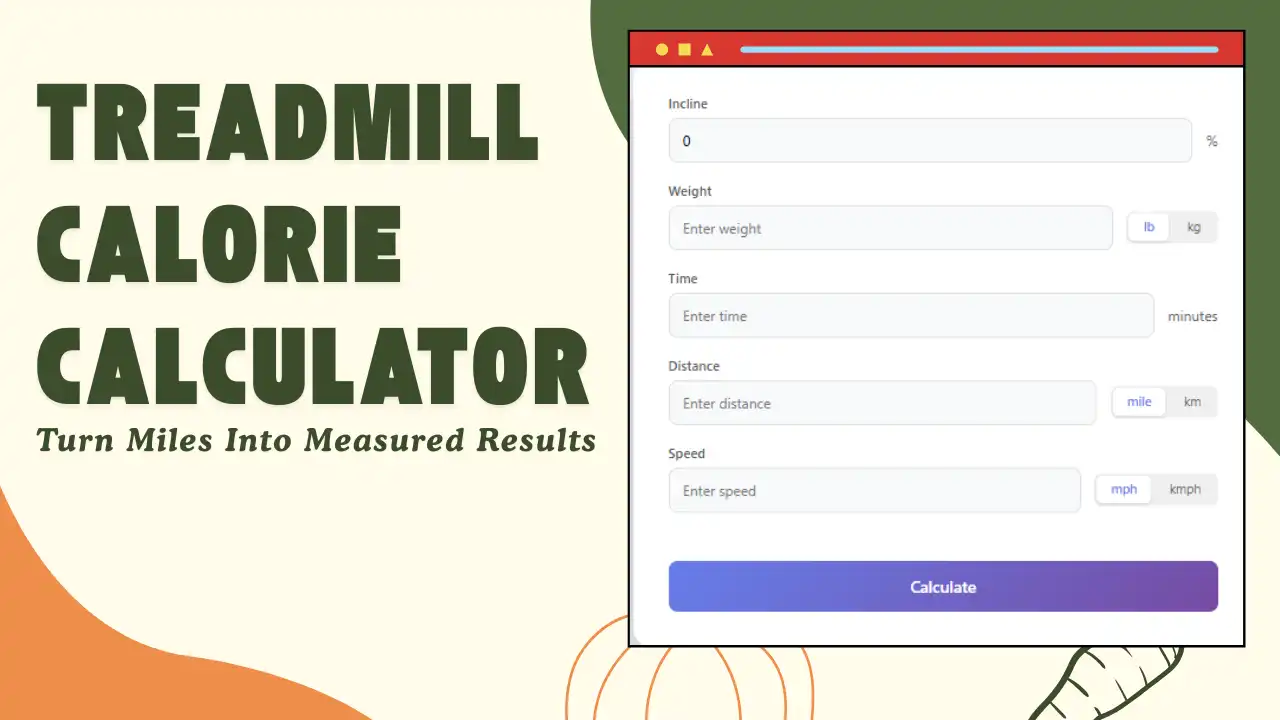 Treadmill Calorie Calculator