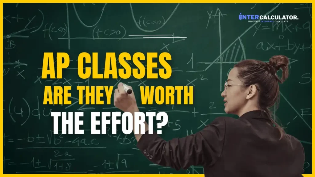 Understanding AP Classes Are They Worth the Effort